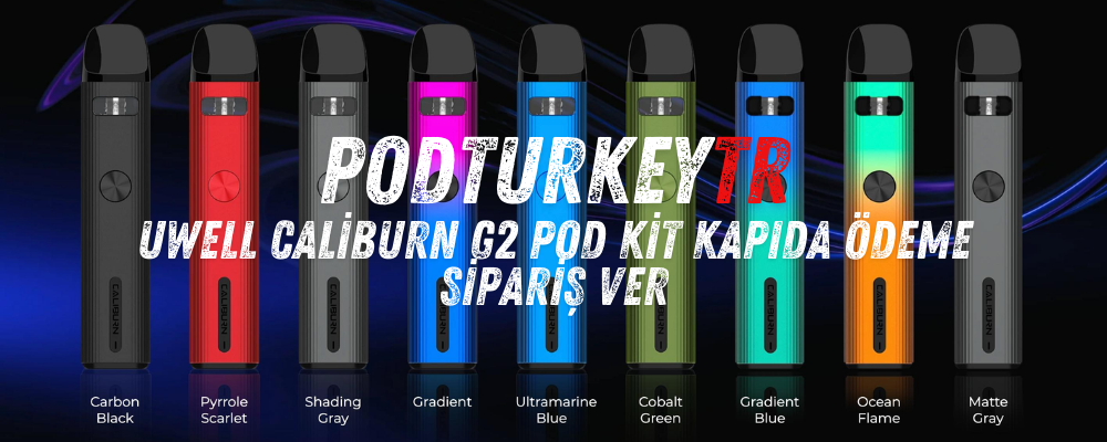 uwell caliburn g2 pod kit kapıda ödeme sipariş ver - podturkeytr